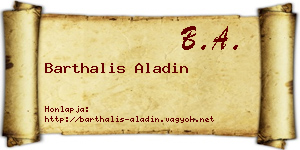 Barthalis Aladin névjegykártya